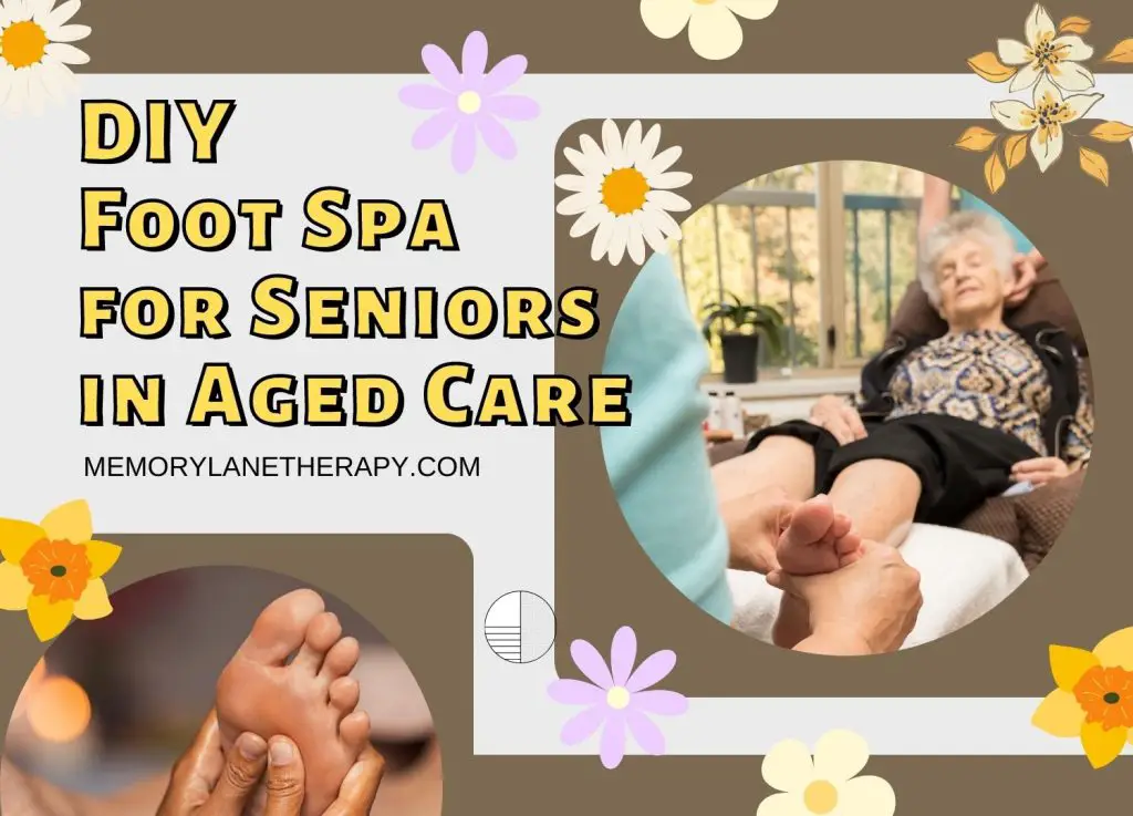 DIY Foot Spa for Seniors in Aged Care Banner