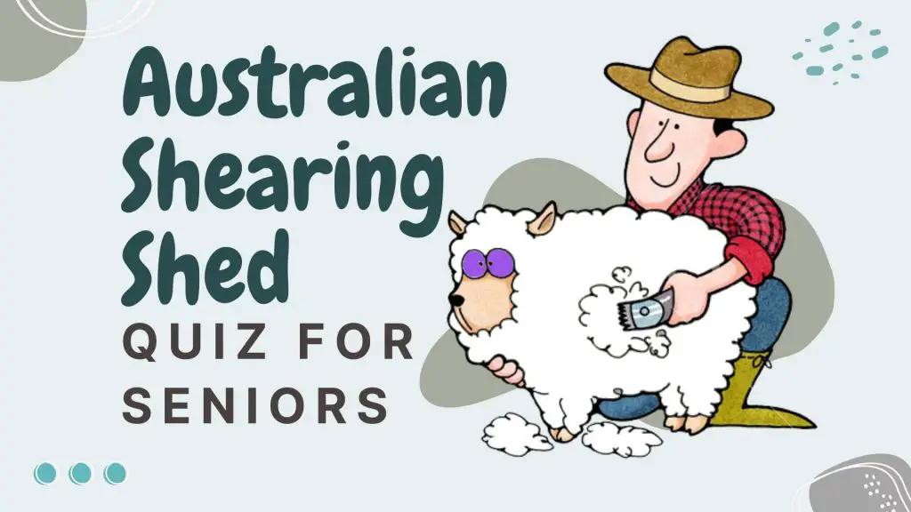 Australian Shearing Shed Quiz for Seniors Banner